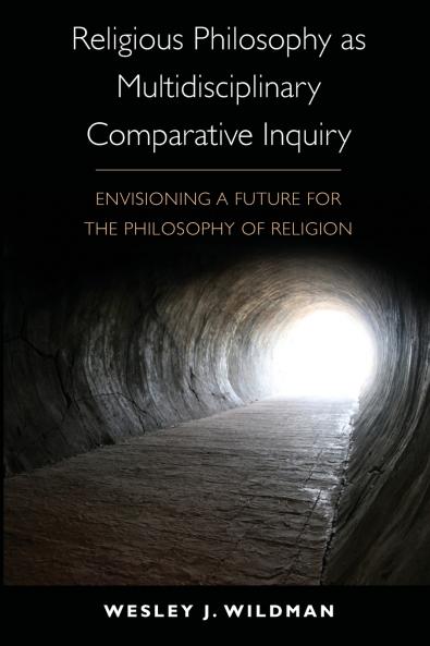 Religious Philosophy as Multidisciplinary Comparative Inquiry