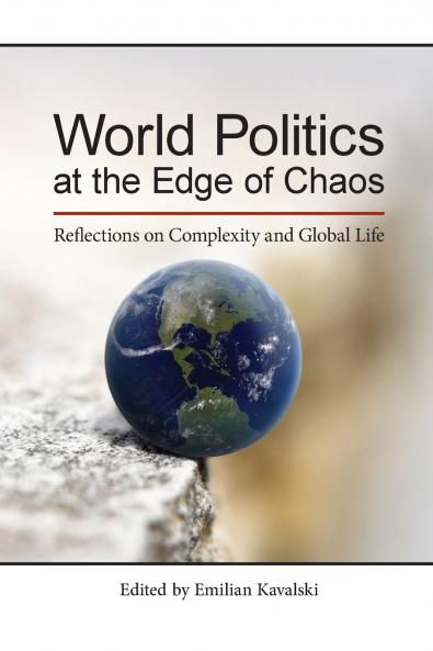 World Politics at the Edge of Chaos