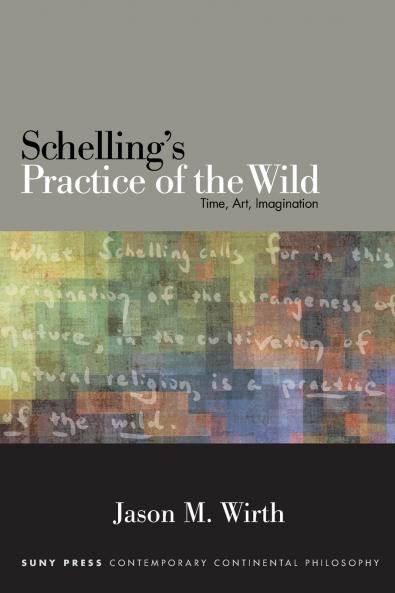 Schelling's Practice of the Wild