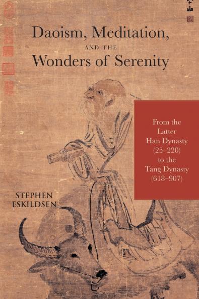 Daoism Meditation and the Wonders of Serenity