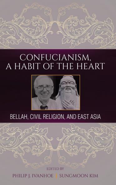 Confucianism A Habit of the Heart