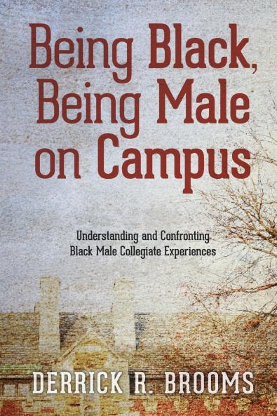 Being Black Being Male on Campus