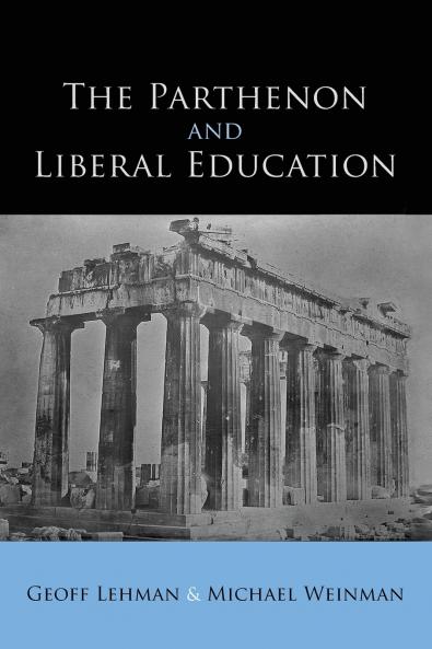 The Parthenon and Liberal Education