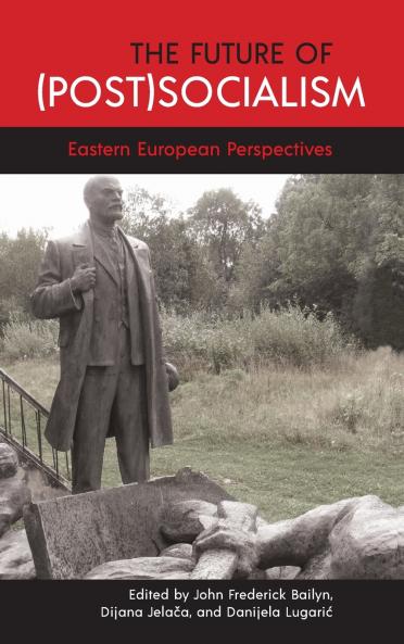 The Future of (Post)Socialism