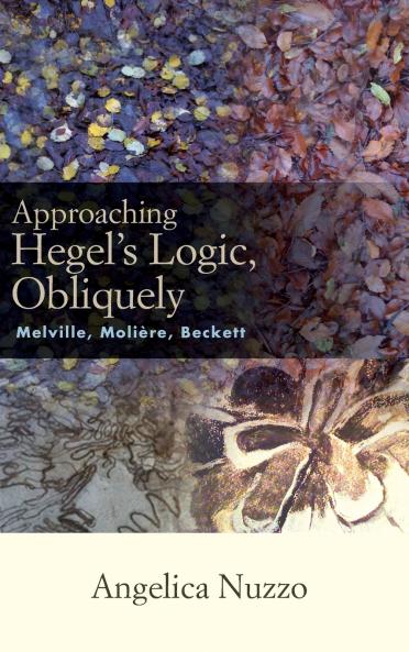 Approaching Hegel's Logic Obliquely