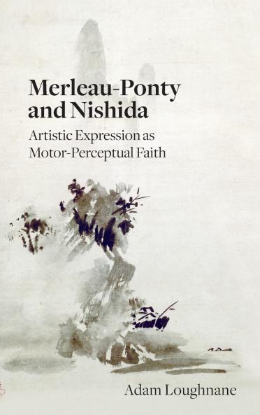 Merleau-Ponty and Nishida