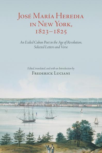 José María Heredia in New York 1823-1825