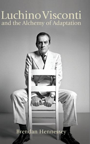 Luchino Visconti and the Alchemy of Adaptation