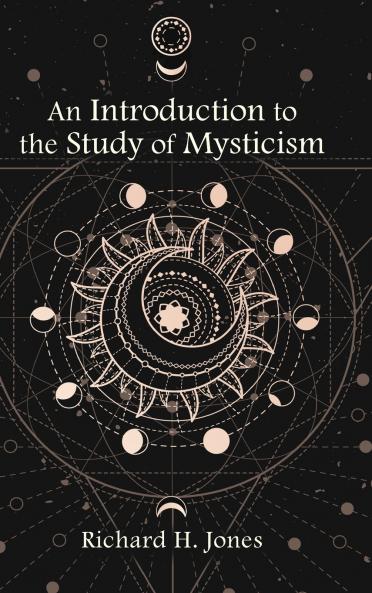 An Introduction to the Study of Mysticism