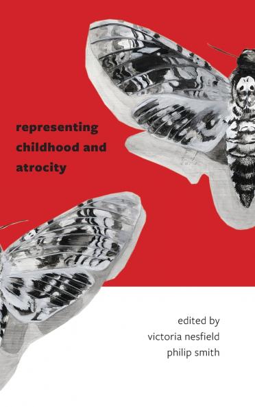 Representing Childhood and Atrocity