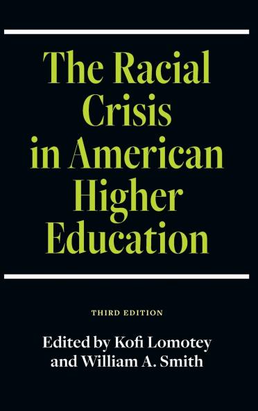 The Racial Crisis in American Higher Education