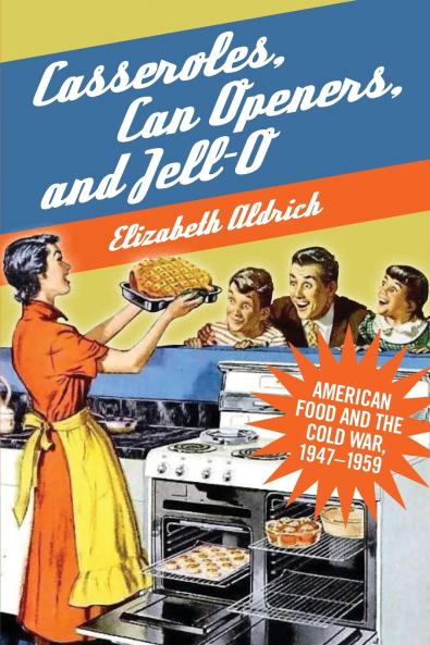 Casseroles Can Openers and Jell-O