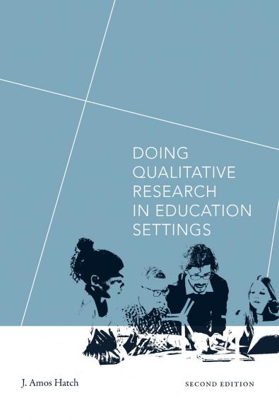 Doing Qualitative Research in Education Settings