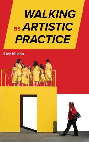 Walking as Artistic Practice