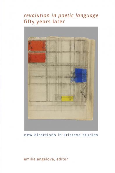 Revolution in Poetic Language Fifty Years Later