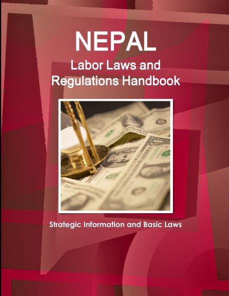 Nepal Labor Laws and Regulations Handbook