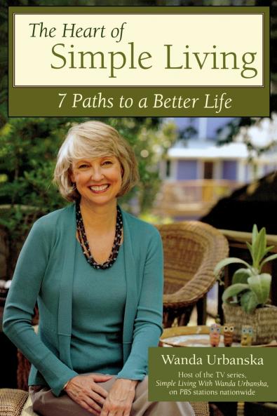 The Heart of Simple Living