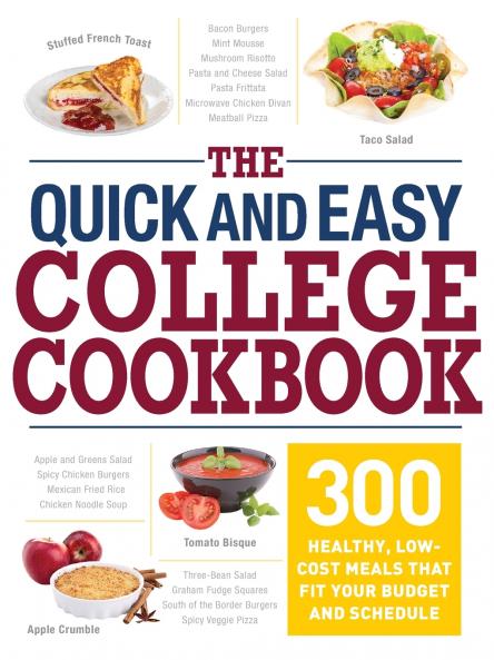The Quick and Easy College Cookbook