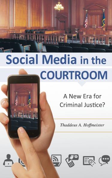 Social Media in the Courtroom
