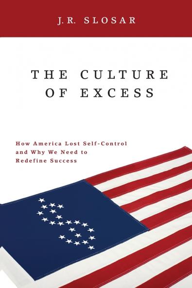 Culture of Excess The
