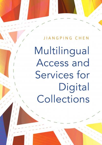 Multilingual Access and Services for Digital Collections