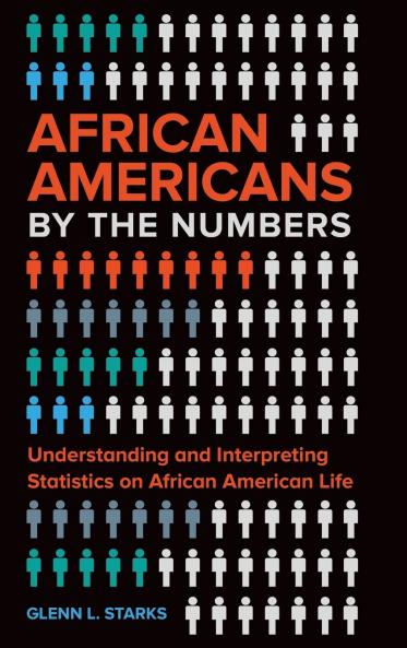 African Americans by the Numbers