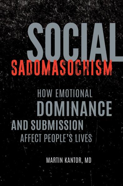 Social Sadomasochism