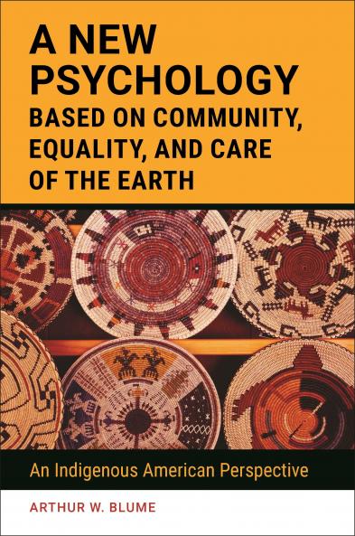 A New Psychology Based on Community Equality and Care of the Earth