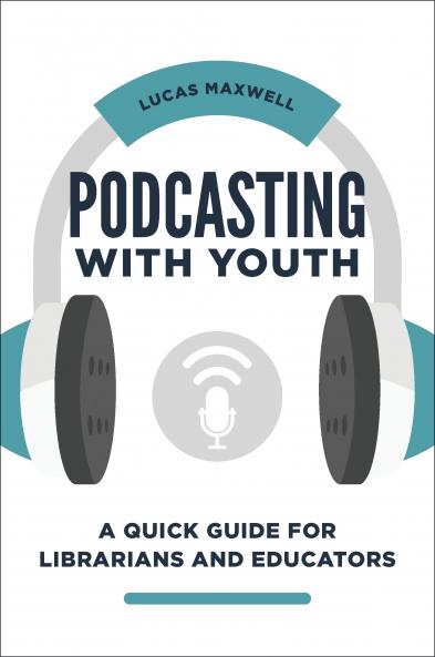 Podcasting with Youth