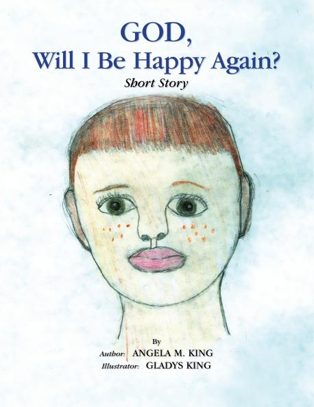 God Will I Be Happy Again?