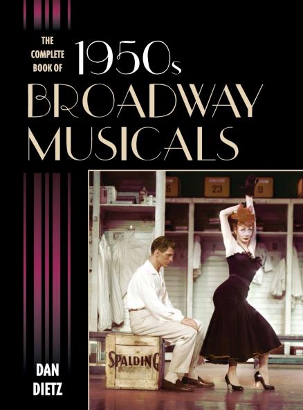 Complete Book of 1950s Broadway Musicals