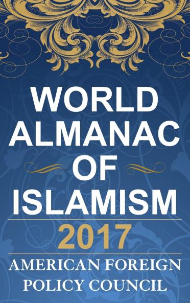 World Almanac of Islamism 2017