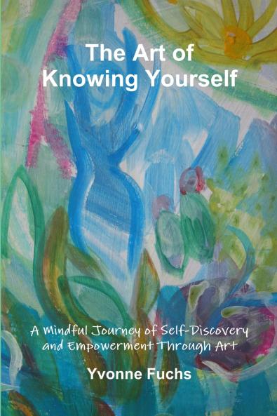 The Art of Knowing Yourself