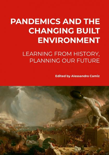 Pandemics and the changing built environment.