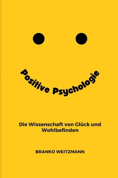 Positive Psychologie
