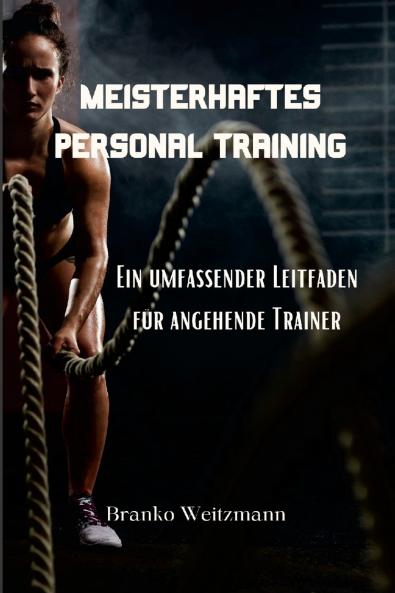 Meisterhaftes  Personal Training