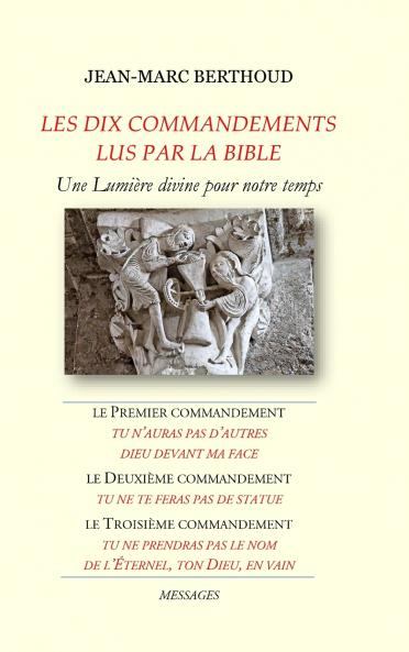 LES DIX COMMANDEMENTS LUS PAR LA BIBLE - 1er Cdt Tu n'auras pas d'autres dieux devant ma face - 2e Cdt Tu ne te feras pas de statue - 3e Cdt Tu ne prendras pas le nom de l'Éternel ton Dieu en vain