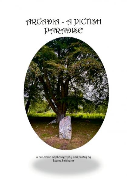 Arcadia - a Pictish Paradise