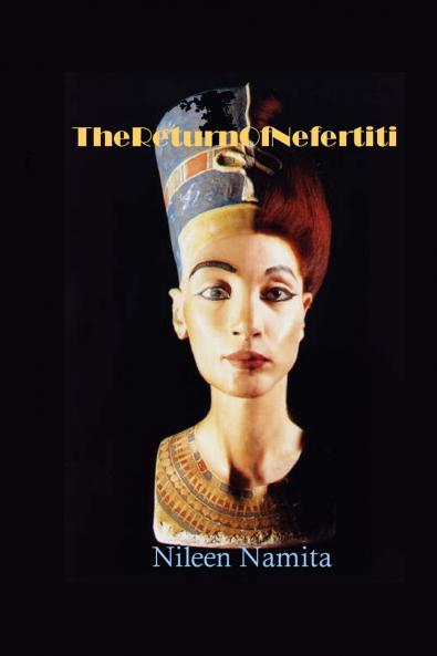 The Return of Nefertiti