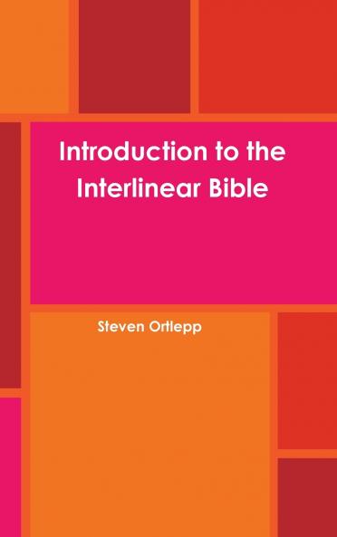 Introduction to the Interlinear Bible