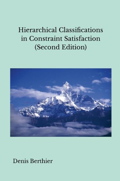 Hierarchical Classifications in Constraint Satisfaction (Second Edition)