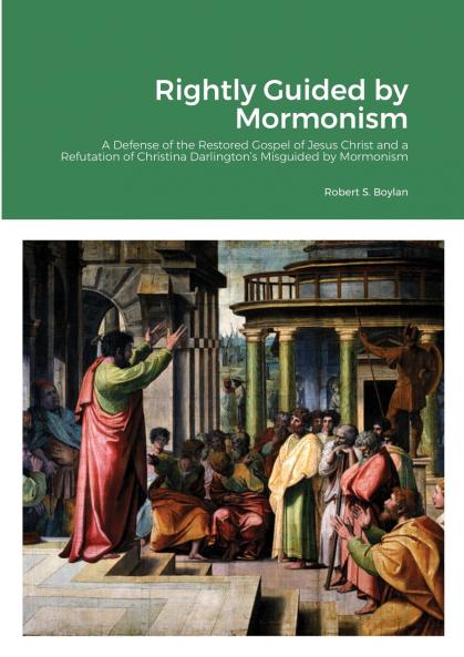 Rightly Guided by Mormonism