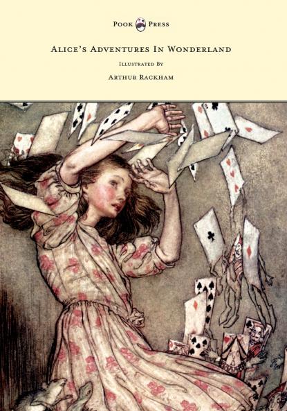 Alice's Adventures In Wonderland - Illustrated By Arthur Rackham