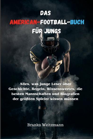 Das American-Football-Buch für Jungs