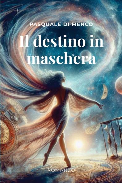 Il destino in maschera