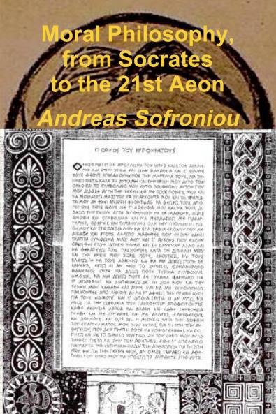MORAL PHILOSOPHY FROM SOCRATES TO THE 21ST AEON