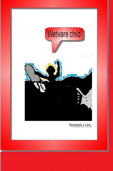 WetWare Child