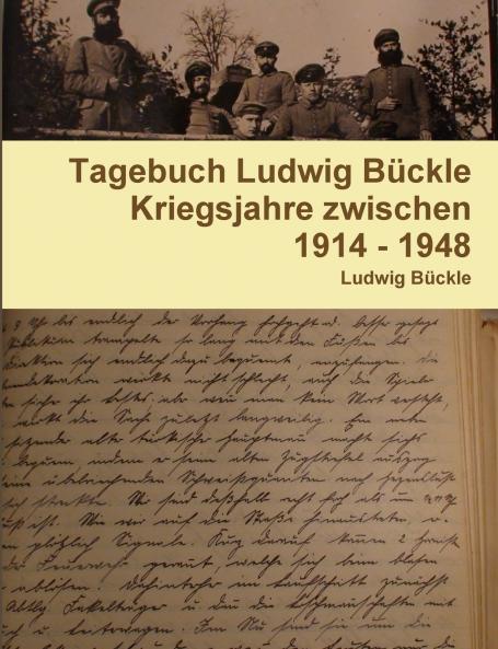 Tagebuch Ludwig Bückle 1914 - 1948
