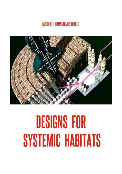 DESIGNS FOR SYSTEMIC HABITATS