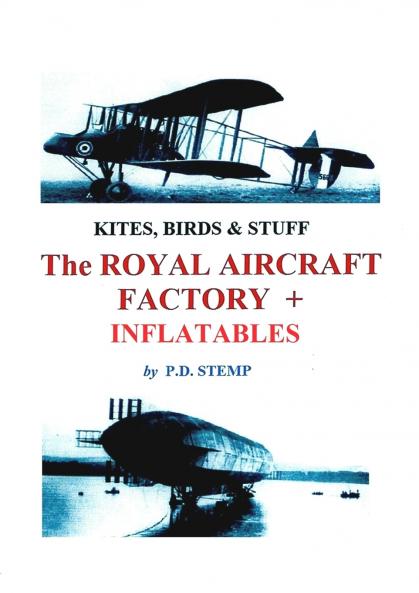 Kites Birds & Stuff  -  The ROYAL AIRCRAFT FACTORY + Inflatables
